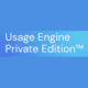 Usage engine private edition
