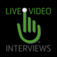 Live Video Interviews