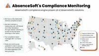 Screenshot of Compliance Monitoring Map: AbsenceSoft makes state and federal compliance easier and more straightforward. A fully dedicated, internal compliance team to ensure that all policies are updated in time for legislative changes. Rules are continuously updated to guarantee clients are working with the latest legislation and best practices, eliminating the need to constantly research new leave law changes.