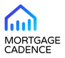 Mortgage Cadence