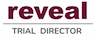 Reveal Trial Director