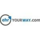 EHR YOUR WAY