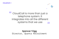 Screenshot of "CloudCall is more than just a telephony system. It integrated into all the different systems that we use" - Simon Trigg, Director, Quanta Recruitment