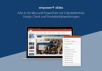 Screenshot of empower® slides makes PowerPoint easier, more efficient and brand compliant. Templates, slides, images, charts, and more are instantly searchable. All assets up-to-date and ready-to-use.  Available offline, right where you need it in the PowerPoint ribbon.