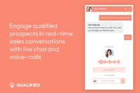 Screenshot of Engage qualified prospects in real-time, high-fidelity sales conversations with live chat and voice calls.
